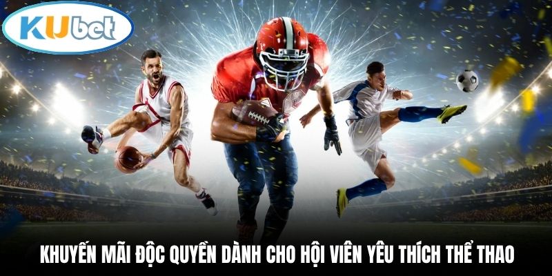 Khuyến mãi độc quyền dành cho hội viên yêu thích thể thao